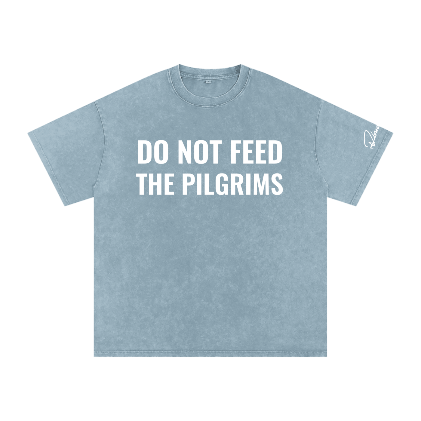 "Do not feed the pilgrims" Snow Washed Oversized Cotton T-Shirt