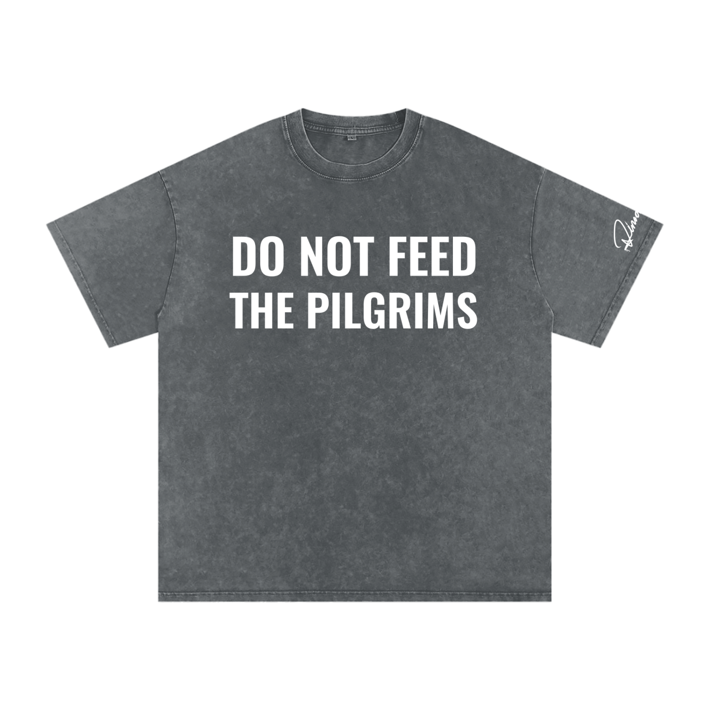 "Do not feed the pilgrims" Snow Washed Oversized Cotton T-Shirt