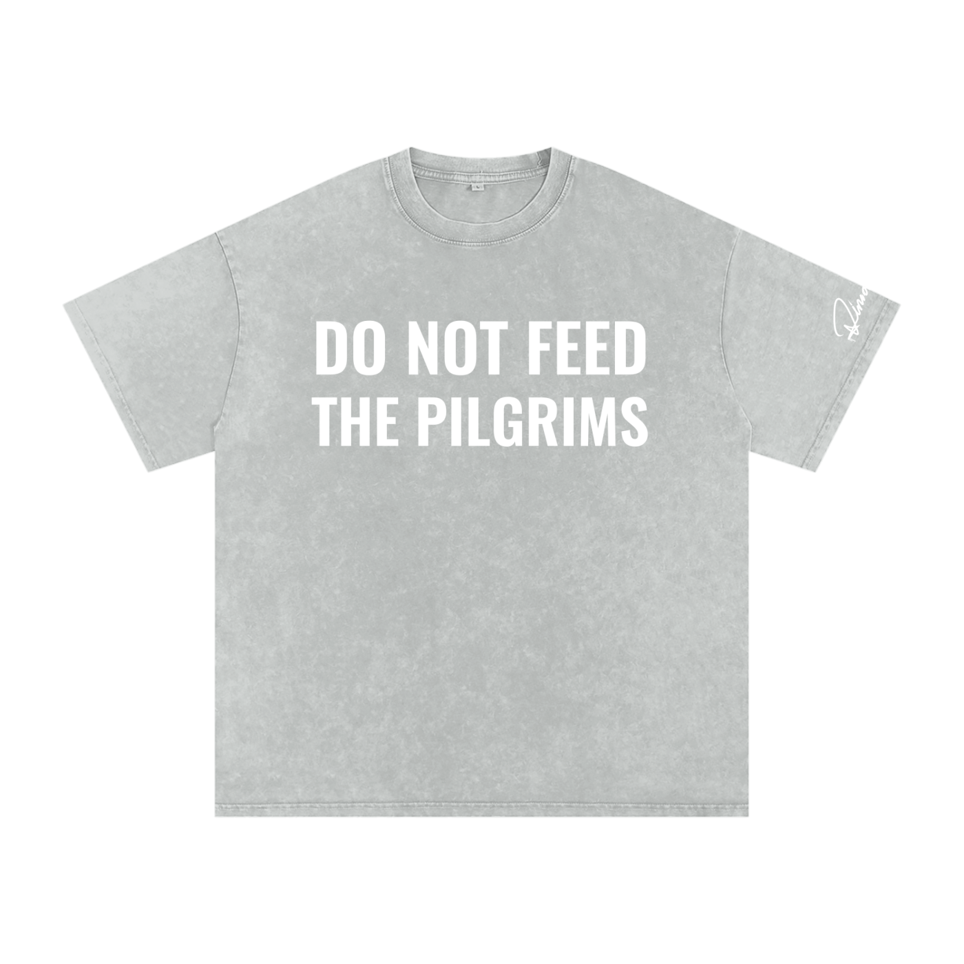 "Do not feed the pilgrims" Snow Washed Oversized Cotton T-Shirt
